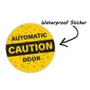 eDesign Caution Automatic Door Sticker - 6 Inches Diameter -