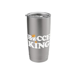 Bocce King Slogan with Jack Bocci Game Bocce Ball Stainless Steel Insulated Tumbler