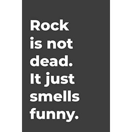 Rock Is Not Dead: Blank lined music journal perfect for music teachers or music lovers gift.