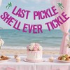 SJcysrilla Bachelorette Party Decorations Last Pickle She'll Ever Tickle Banner