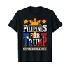 Filipinos For Trump Philippines Keeping America Great T-Shirt