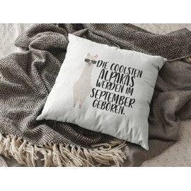 LIEBTASTISCH - Cushion cover - "The coolest alpacas are born in September." - 40 cm x 40 cm - decorative cushion - high quality - white - gift (September)