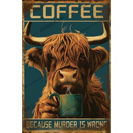 Vintage Cow Coffee Metal Tin Sign Retro Highland Cow Decor for Home Bedrooms Kitchen Bars Pubs Garages Gardens Patios Porches 8x12 Inch