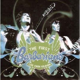 The First Barbarians: Live from Kilburn 1974