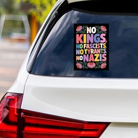No Kings No Fascists No Nazis Protest Vinyl Sticker, Resist Hate Decal, Anti-Trump, No Kings Liberty Sticker, Resist Fascism Car Bumper Sticker, 6" x 4.5"