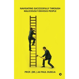 Navigating Successfully through Maliciously Envious People