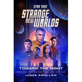 Star Trek: Strange New Worlds: Toward the Night