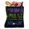 My Birthday Is April 1st No Foolin' - Born April