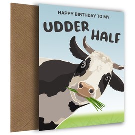 Funny Birthday Cards for Wife or Husband - Cow Birthday Card for Girlfriend Romantic, Boyfriend. Say Happy Bday to my Udder Half. Funny Pun Humour Joke