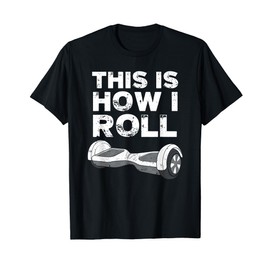Cool Hoverboard Design For Men Women Kids Hoverboard Lovers T-Shirt