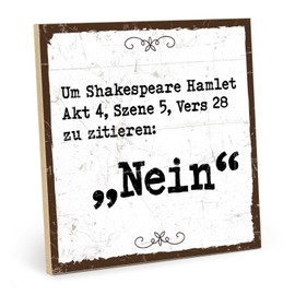 TypeStoff Wooden Sign with Saying - Shakespeare - Vintage Look with Quote as Gift and Decoration on the Theme of No - HS-00918 19.5 x 19.5 x 1 cm