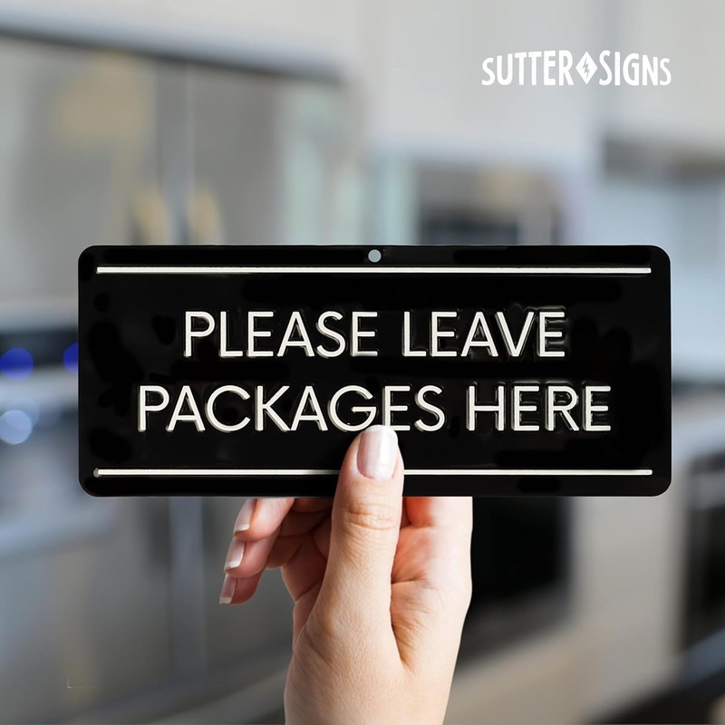 Sutter Signs Please Leave Packages Here Sign | 3x7" Rust-Proof