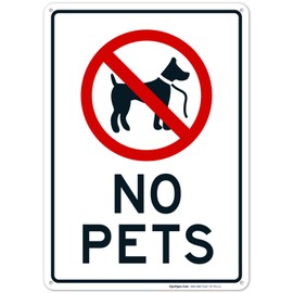 No Pets Allowed Sign, 10x14 Rust Free Aluminum, Weather/Fade Resistant, Easy Mounting, Indoor/Outdoor Use, Made in USA by Sigo Signs