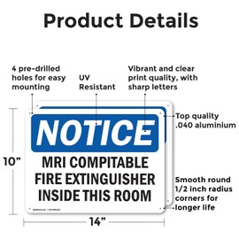 (2 Pack) Mri Compatible Fire Extinguisher Inside Mri Room OSHA Notice Sign 14 Inch X 10 Inch Indoor/Outdoor Rust-Free Aluminum Metal Signs for Workplace, Workshop, and Construction Site