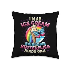 I'm An Ice Cream Rainbows And Butterflies Kinda Girl Throw Pillow