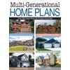 Multi-Generational Home Plans: Over 280 Ideal Plans for Today's Families