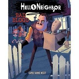 Bad Blood (Hello Neighbor #4)