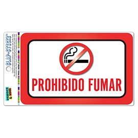 Prohibido Fumar No Smoking Spanish Slap-STICKZ(TM) Premium Laminated Sticker Sign