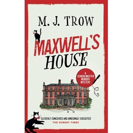 MAXWELL’S HOUSE a thrilling murder mystery with plenty of twists