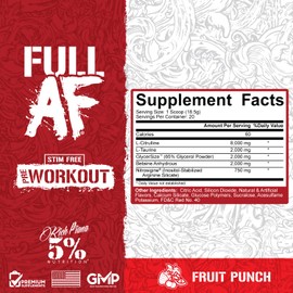 5% Nutrition Full AF Pre-Workout | Stim-Free with Massive Pumps | L-Citrulline, L-Taurine, Nitrosigine, GlycerSize | 13.05 oz (Fruit Punch)