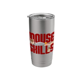 Mouse Skills Mice Trap Computer Mouse Pun Stainless Steel Insulated Tumbler