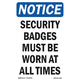 OSHA Notice Signs - Notice Security Badges Must Be Worn All Times | 10 Pack of Decals | Protect Your Business, Work Site, Warehouse | Made in The USA