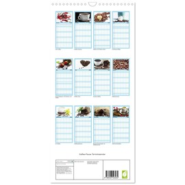 Family Planner 2026 - Coffee Break Appointment Calendar with 5 Columns (Wall Calendar, 21 cm x 45 cm), Calvendo: Coffee Break, This is the Moment to Collect a ... and Strength (CALVENDO Lifestyle)