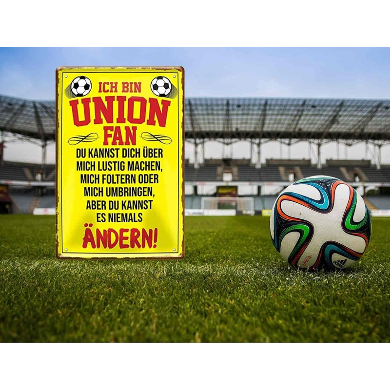 Metal Sign with German Text "Ich Bin Union Fan" [German