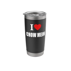 I Love Chow Mein Chinese Food Stainless Steel Insulated Tumbler
