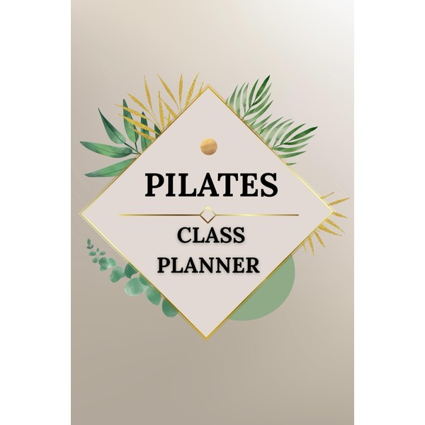 Pilates Class Planner: Pilates Instructor Book | Mat & Reformer
