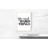 You Can Do Hard Things Poster, Unframed, Minimalist Print