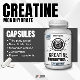 Ekkovision Creatine Monohydrate Capsules, Micronized, Unflavored Creatine Supplement for Men & Women, Pre Workout & Post Workout Support, Easy-to-Swallow, 800 Capsules, 200 Servings