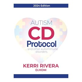 AUTISM CD Protocol...and other autoimmune disorders