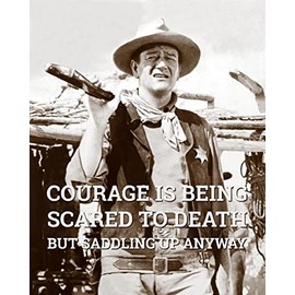 Picture Peddler John Wayne: Courage Quote by Celebrity Photography Rio Bravo Movie Image Image Size is 8x10, Overall Size is 11x14 Inches
