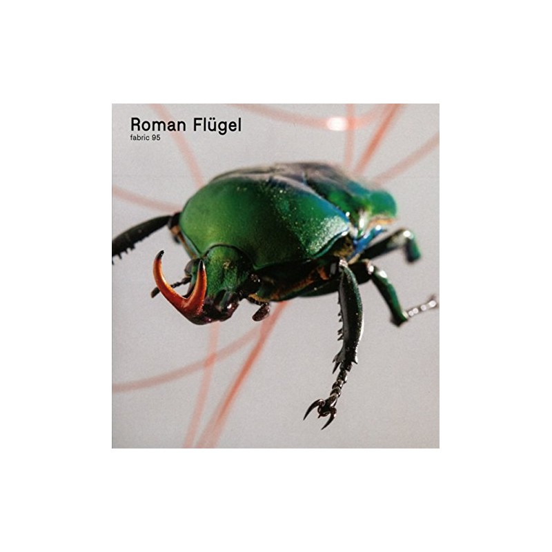 fabric 95: Roman Flugel