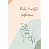 Daily Mindful Reflections