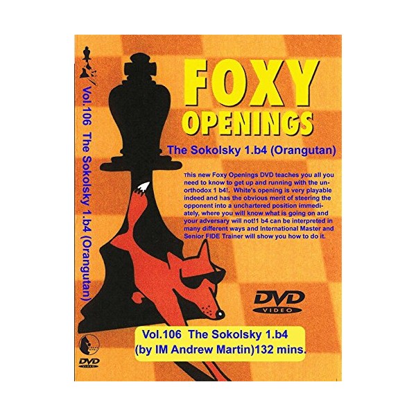 Foxy openings - Volume 106 - The Sokolsky Opening - 1.b4