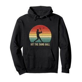 Vintage Retro Hit The Dang Ball Baseball Saying Cool Pullover Hoodie