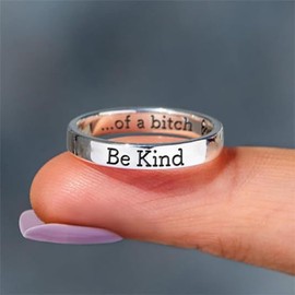MIFYNN Be Kind of A Bich Ring Stainless Steel Ring Inspirational Friendship Ring Be Kind... of A Bich Ring for Women(8)