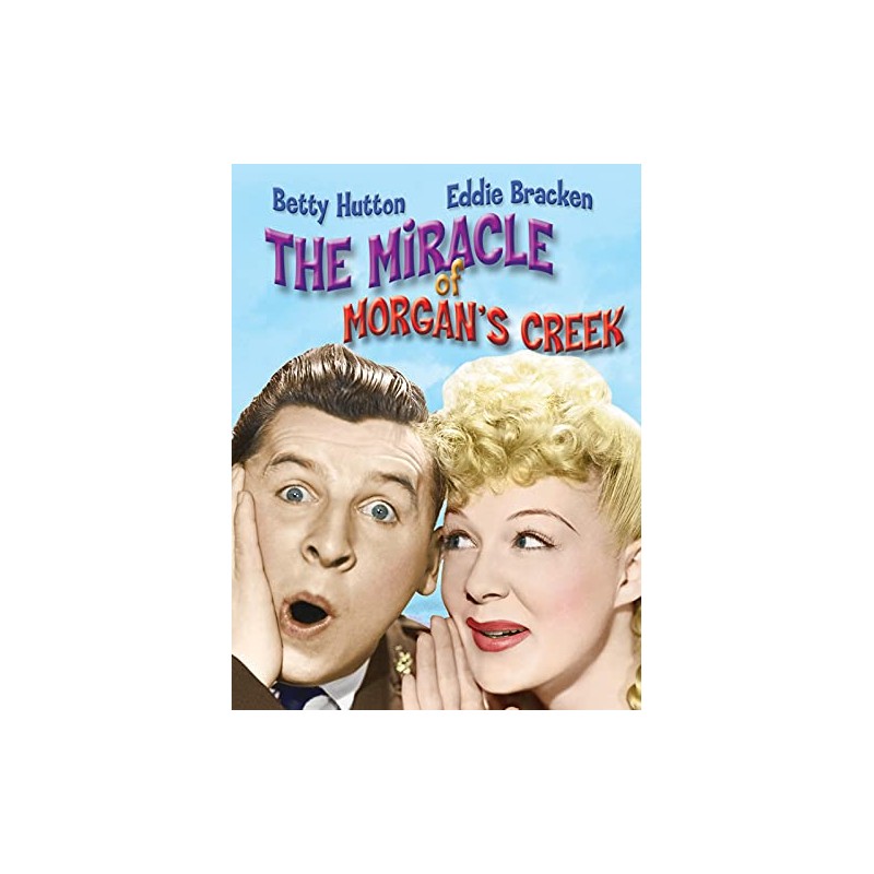 MIRACLE OF MORGAN'S CREEK