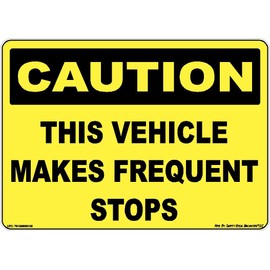 Caution Vehicle Makes Frequent Stops Yellow/Black Construction Bus Taxicab Tractor Trailer Dump Trash Truck Postal Carrier Label Sticker Decal Made in America 5" x 7"