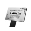 Cousin Memorial Stake - Engraved with poem (Gold/Silver/Copper or Black