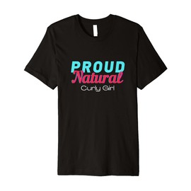 Afro Natural Hair Beauty Ethnic Curly Girl Proud Natural Premium T-Shirt