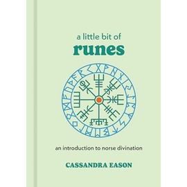 Little Bit of Runes: An Introduction to Norse Divination (A Little Bit of)