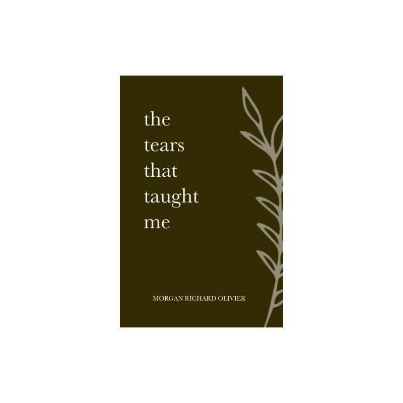 The Tears That Taught Me