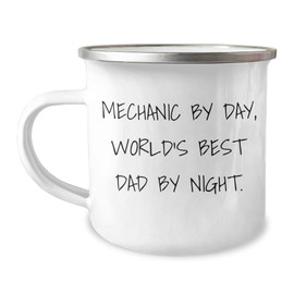 Mechanic Gifts, Camping Mug, World's Best Dad By Night, Father's Day Unique Gifts from Men to Mechanic Friends