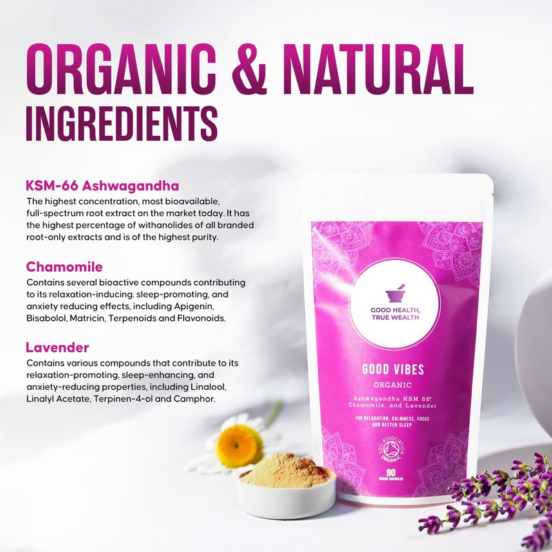 Organic KSM 66 Ashwagandha, Chamomile and Lavender - 90 Natural