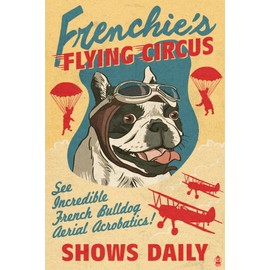 French Bulldog - Retro Flying Circus Ad (36x54 Giclee Gallery Print, Wall Decor Travel Poster)