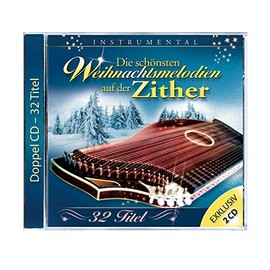 Die schönsten Weihnachtsmelodien auf der Zither; Instrumental; Weihnacht