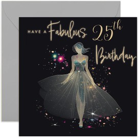 25th Birthday Cards for Girls - Age 25 Years Old Fabulous Birthday Card for Her - Gold Foil Glitter Silhouette Dress Design - Sparkle Birthday Card for Daughter, Granddaughter, Niece, Friend